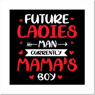 Cute Valentines Day Boy Ladies Man Mamas little boy Posters and Art